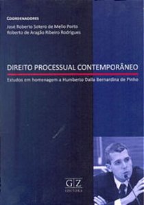Direito Processual Contemporâneo - Estudos Em Homenagem A Humberto Dalla Bernardina De Pinho