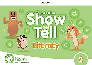 Show And Tell 2 - Literacy Book - Second Edition