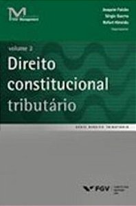 Direito Constitucional Tributário Volume 2