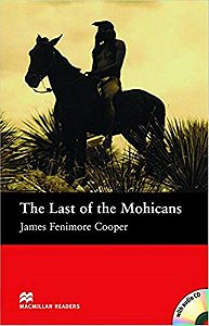 The Last Of The Mohicans - Macmillan Readers - Beginner - Book With Audio CD - New Edition