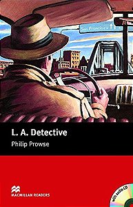 L.A. Detective - Macmillan Readers - Starter - Book With Audio CD - New Edition