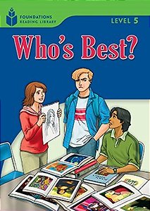 Who's Best? - Foundations Reading Library - Level 5