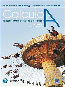 Cálculo A - Funções, Limite, Derivação E Integração - 6ª Edição