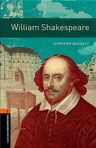 William Shakespeare - Oxford Bookworms Library - Level 2 - Third Edition