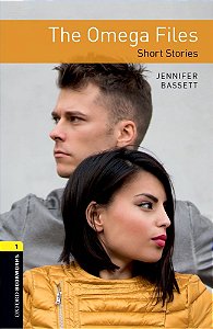 The Omega Files - Oxford Bookworms Library - Level 1 - Third Edition