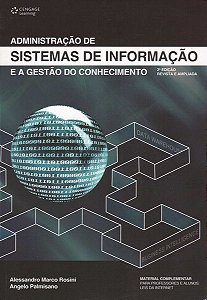 Administração De Sistemas De Informação E A Gestão Do Conhecimento - 2ª Edição Revista E Ampliada