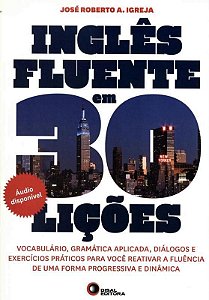 Ingles Fluente Em 30 Licoes - Livro Com 2 Audio CDs