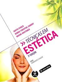 Técnicas Em Estética - 3ª Edição