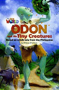 Our World British 6 - Reader 5 - Odon And The Tiny Creatures - Book