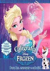 Caligrafia Frozen - Para Ler, Escrever E Colorir!