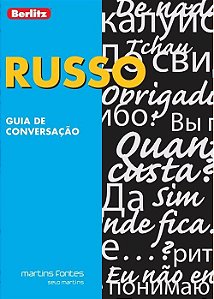 Guia De Conversação Berlitz - Russo