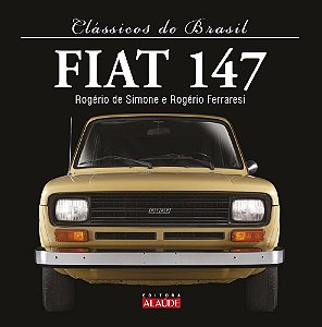Clássicos Do Brasil - Fiat 147