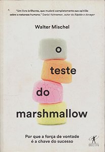 O Teste Do Marshmallow