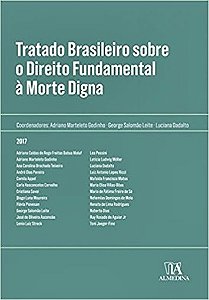 Tratado Brasileiro Sobre Direito Fundamental À Morte Digna