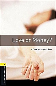 Love Or Money? - Oxford Bookworms Library - Level 1 - Book With Audio - Third Edition