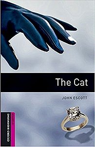 The Cat - Oxford Bookworms Library - Starter Level - Book With Audio - Third Edition