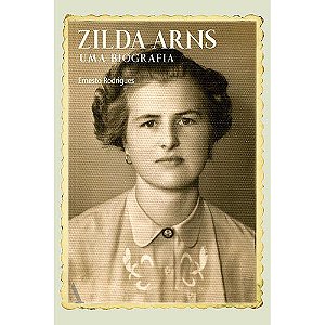 Zilda Arns - Uma Biografia