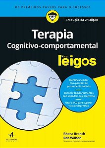 Terapia Cognitivo-Comportamental Para Leigos - 2ª Edição