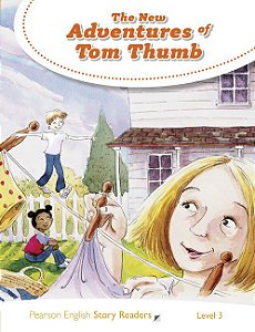 The New Adventures Of Tom Thumb - Pearson Story Readers - Level 3 - Book