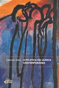 A Po-Etica Na Clinica Contemporanea