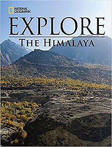 The Himalaya - National Geographic Explore