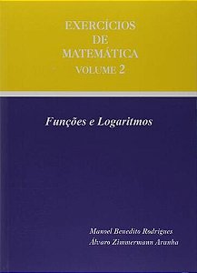 Exercicios De Matemática Volume 2 - Funções E Logaritimos