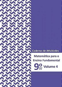 Matemática Para O Ensino Fundamental 9º Ano - Caderno De Atividades Volume 4