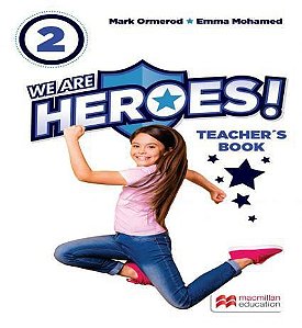 We Are Heroes! Teachers Book-2