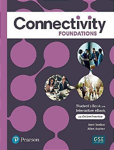 Connectivity Foundations Student's Book With Online Practice & Ebook