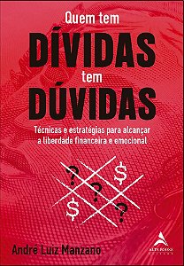 Quem Tem Dividas Tem Duvidas