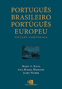 Português Brasileiro E Português Europeu Sintaxe Comparada