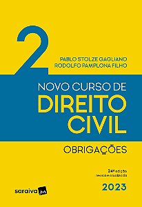 Novo Curso De Direito Civil - Vol. 2 - Obrigações - 24ª Edição 2023