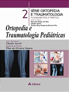 Ortopedia E Traumatologia Pediátricas