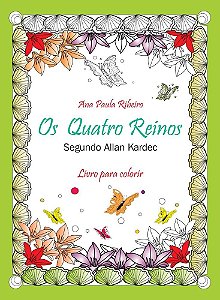 Quatro Reinos, Os Segundo Allan Kardec