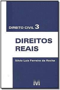 Direito Civil 3 - Direitos Reais - 1 Ed./2010