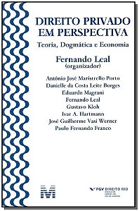 Direito Privado Em Perspectiva - 1 Ed./2016 Teoria, Dogmática E Economia