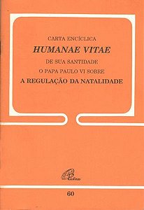 Humanae Vitae - 60 Sobre A Regulação Da Natalidade