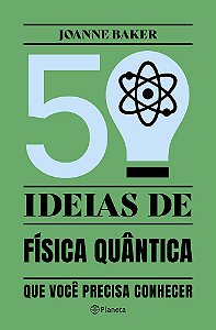 50 Ideias De Física Quântica Conceitos De Física Quântica De Forma Fácil E Rápida