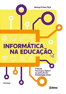 Informática Na Educação O Uso De Tecnologias Digitais Na Aplicação Das Metodologias Ativas