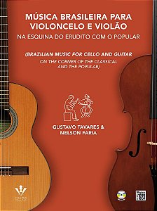 Música Brasileira Para Violoncelo E Violão Na Esquina Do Erudito Com O Popular