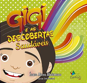 Gigi E As Descobertas Saudáveis