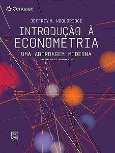 Introdução À Econometria- Tradução Da 7ª Edição Norte-Americana Uma Abordagem Moderna