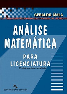 Análise Matemática Para Licenciatura - 3ª Edição Revista E Ampliada