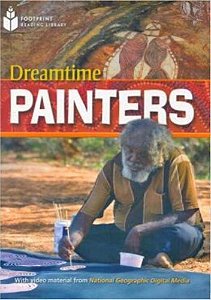 Dreamtime Painters - Footprint Reading Library - American English - Level 1 - Book