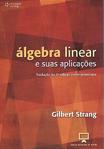 Álgebra Linear E Suas Aplicações - 4ª Edição