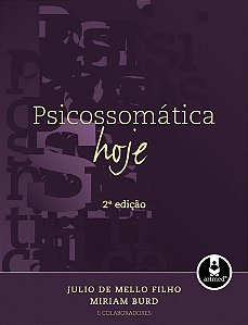 Psicossomática Hoje - 2ª Edição