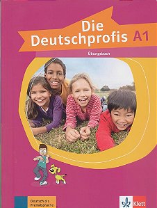 Die Deutschprofis A1 - Übungsbuch