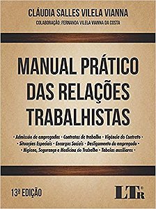 Manual Prático Das Relações Trabalhistas - 13ª Edição