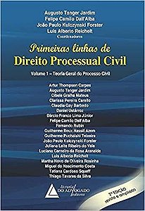 Primeiras Linhas De Direito Processual Civil: Teoria Geral Do Processo Civil