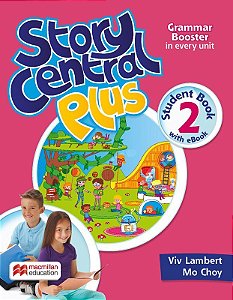 Story Central Plus 2 - Student's Book W/Ebook & Activity Pack
